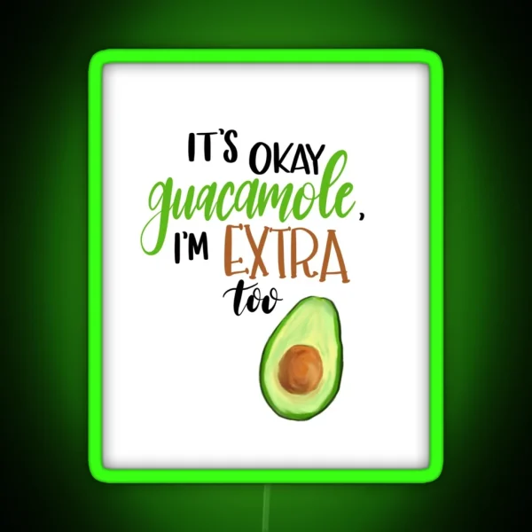 Extra Guacamole RGB Neon Sign