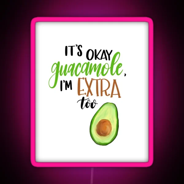 Extra Guacamole RGB Neon Sign