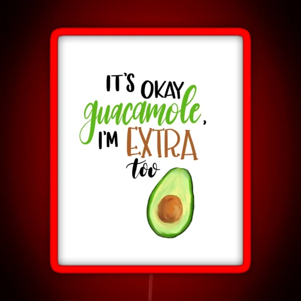 Extra Guacamole RGB Neon Sign