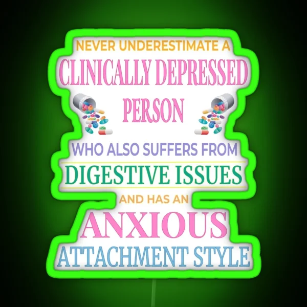 Extremely Specific Targeted Clinically Depressed Led RGB Neon Sign