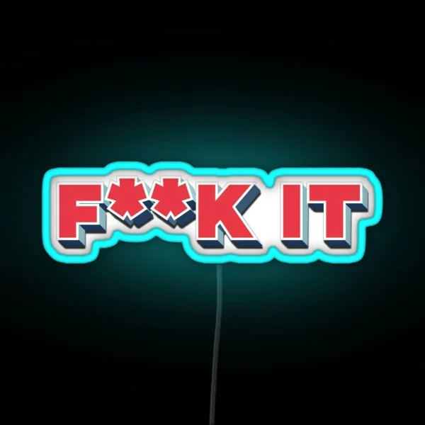 F K It RGB Neon Sign