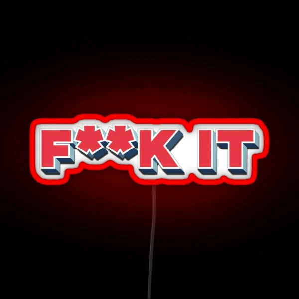 F K It RGB Neon Sign