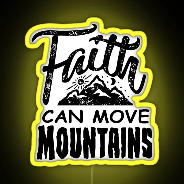 Faith Can Move Mountains Christian Christianity Cute 2 RGB Neon Sign