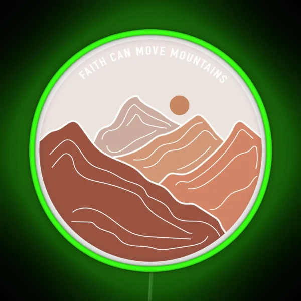 Faith Can Move Mountains RGB Neon Sign