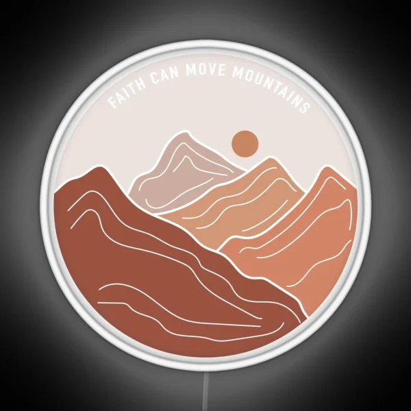Faith Can Move Mountains RGB Neon Sign