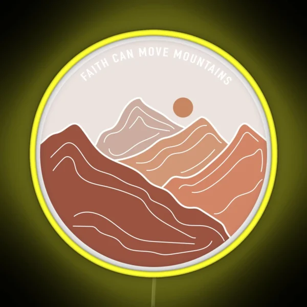 Faith Can Move Mountains RGB Neon Sign
