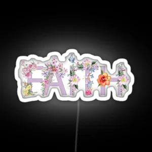 Faith Cool Pink Flowers Text Girly Inspirational Floral Typography RGB Neon Sign