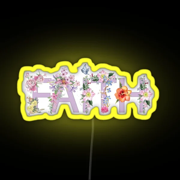 Faith Cool Pink Flowers Text Girly Inspirational Floral Typography RGB Neon Sign