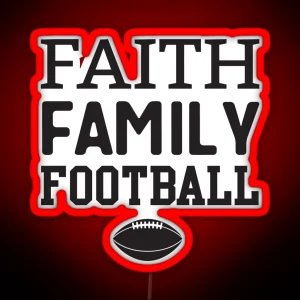 Faith Family Football RGB Neon Sign