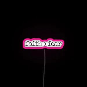 Faith Is Greater Than Fear RGB Neon Sign