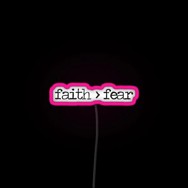 Faith Is Greater Than Fear RGB Neon Sign