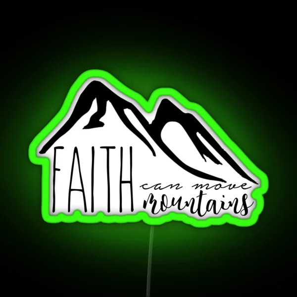 Faith Move Mountains RGB Neon Sign