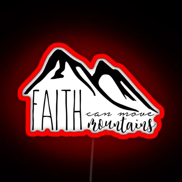 Faith Move Mountains RGB Neon Sign