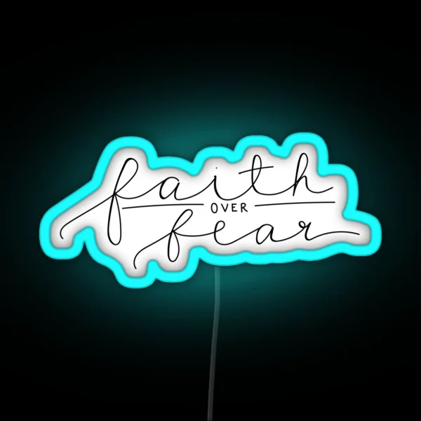 Faith Over Fear RGB Neon Sign