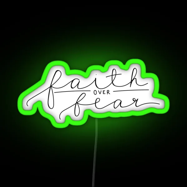 Faith Over Fear RGB Neon Sign