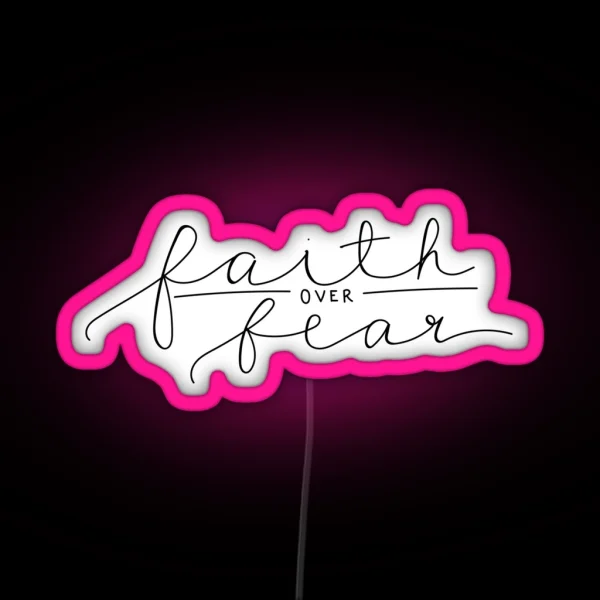 Faith Over Fear RGB Neon Sign