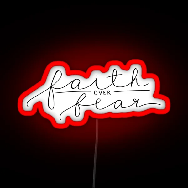Faith Over Fear RGB Neon Sign