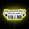 Motivational 'Fake it Till You Make it' LED Sign with RGB Lighting.