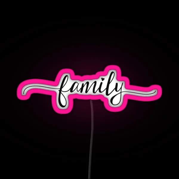 Family Girly Typography RGB Neon Sign