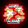 Embracing dissent with bold, colorful 'What If I'm Right' signage