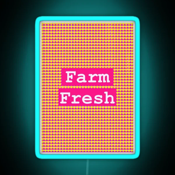 Farm Fresh RGB Neon Sign