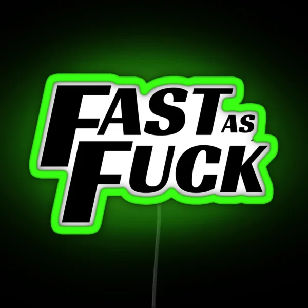 Fast As Fuck Cool Helmet Led RGB Neon Sign
