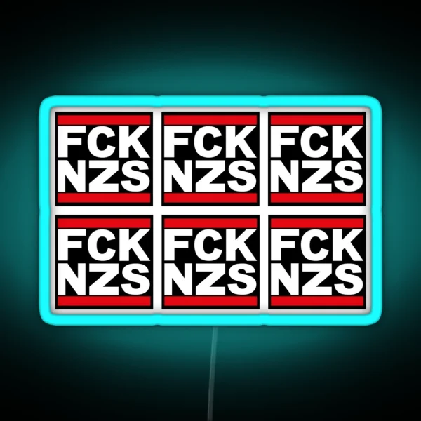 Fck Nzs Fuck Nazis Anti Racism Logo Design RGB Neon Sign