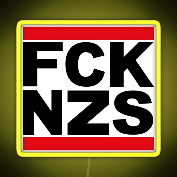 Fck Nzs Fuck Nazis Anti Racism Logo Design RGB Neon Sign