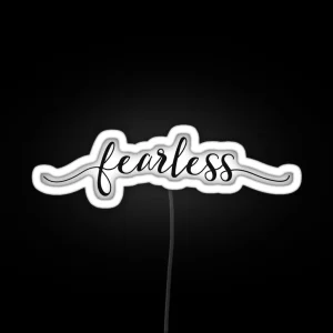 Fearless Girly Inspirational Typography RGB Neon Sign