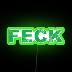 FECK RGB Neon Sign