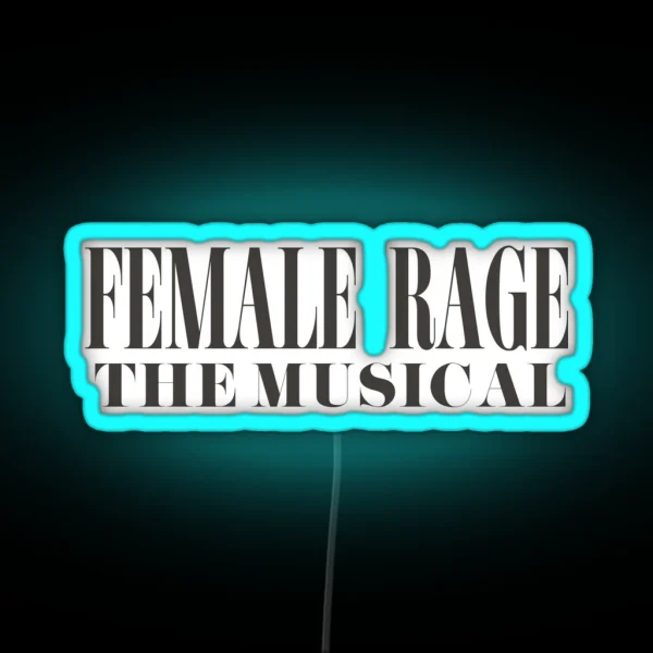 Female Rage The Musical TTPD The Eras Tour Taylor Swift RGB Neon Sign