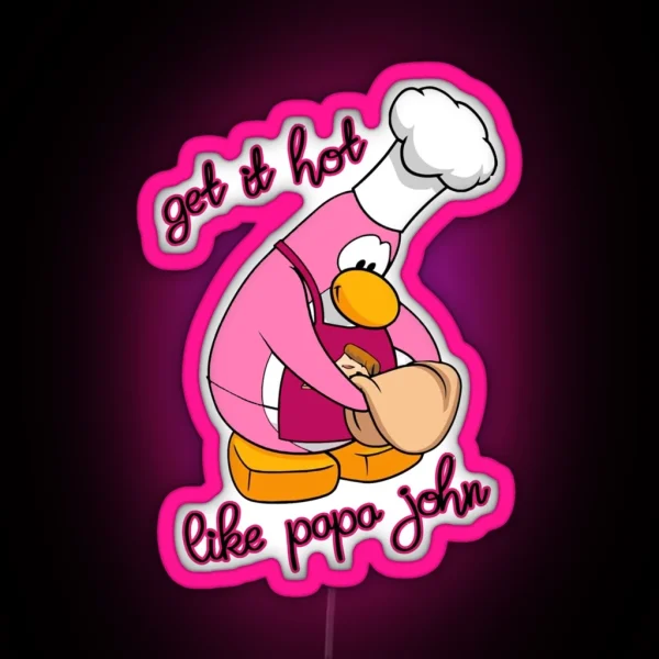 Femininomenon Chappell Roan Club Penguin Get It Hot Like Papa John RGB Neon Sign