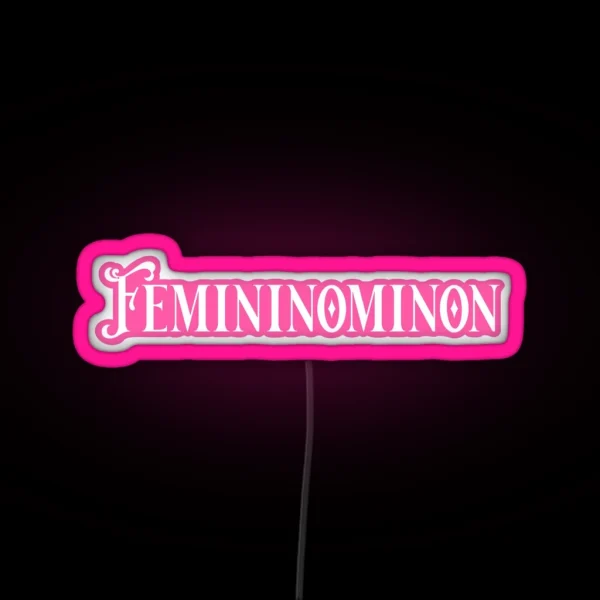 Femininominon RGB Neon Sign