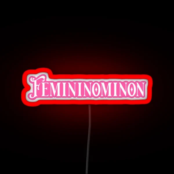 Femininominon RGB Neon Sign