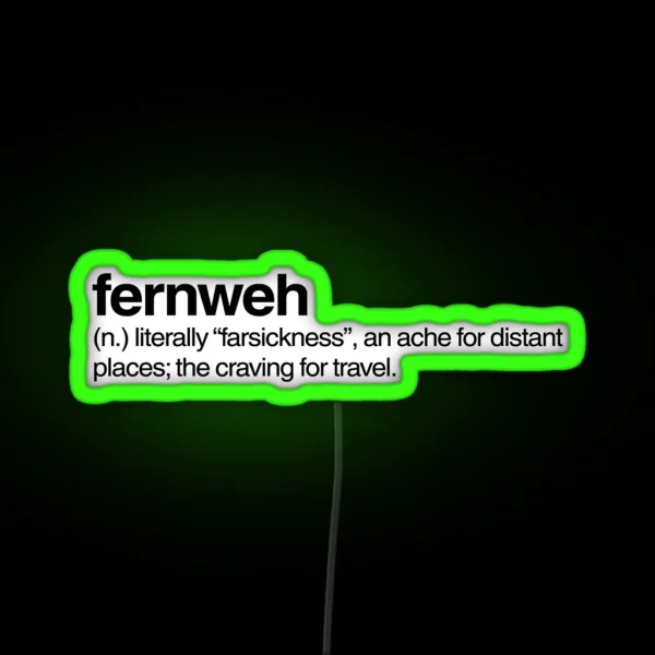 Fernweh RGB Neon Sign