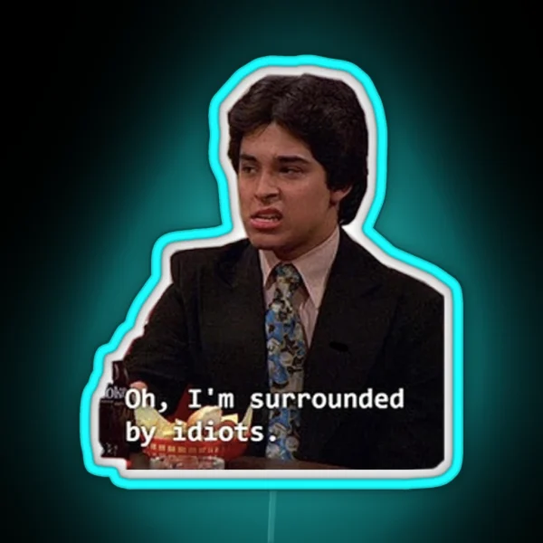 Fez Quote That 70 S Show RGB Neon Sign