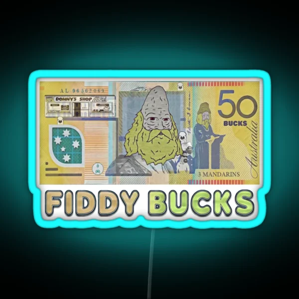 Fiddy Bucks Donny The Dealer Sassy Mike Nolan Big Lez RGB Neon Sign