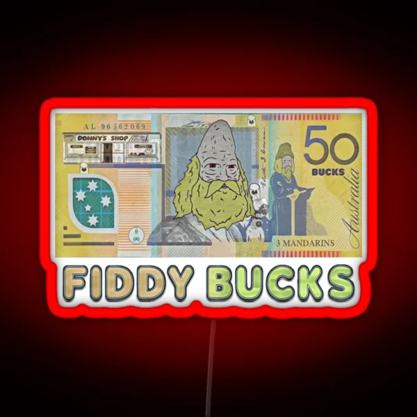 Fiddy Bucks Donny The Dealer Sassy Mike Nolan Big Lez RGB Neon Sign