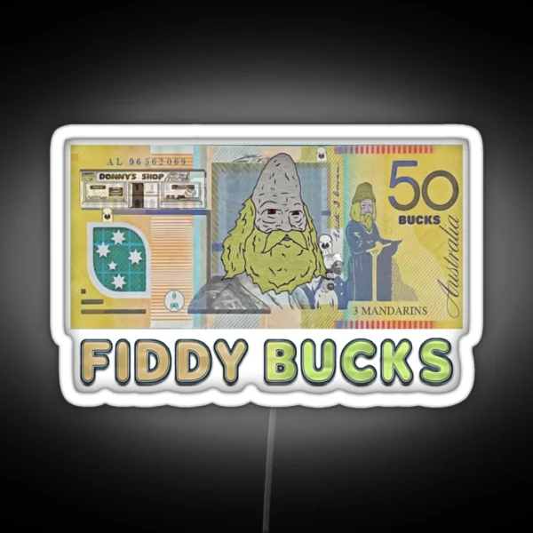 Fiddy Bucks Donny The Dealer Sassy Mike Nolan Big Lez RGB Neon Sign