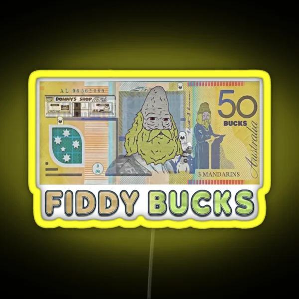 Fiddy Bucks Donny The Dealer Sassy Mike Nolan Big Lez RGB Neon Sign