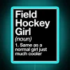 Fun sports themed neon field hockey girl sassy decorative sign.