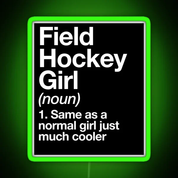 Field Hockey Girl Definition Funny And Sassy Sports Design RGB Neon Sign