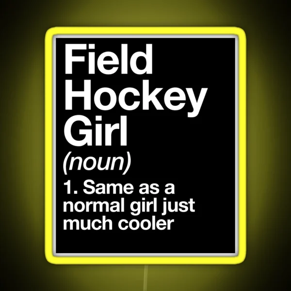 Field Hockey Girl Definition Funny And Sassy Sports Design RGB Neon Sign