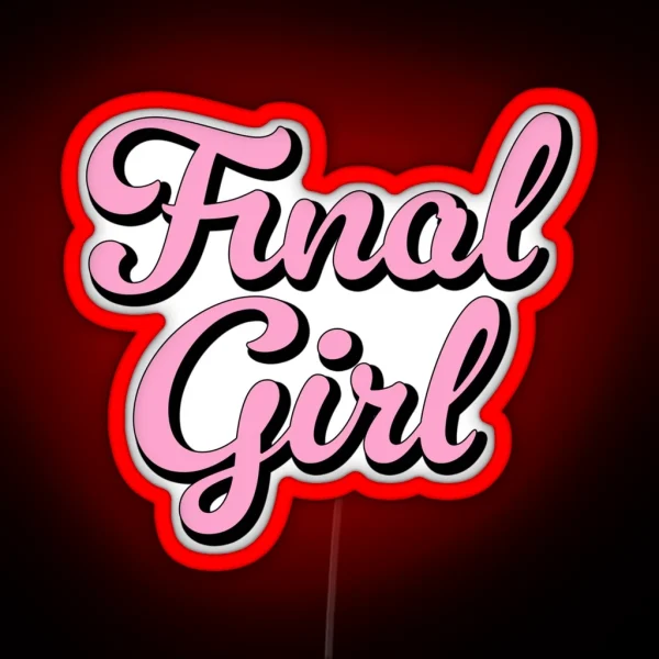 Final Girl RGB Neon Sign