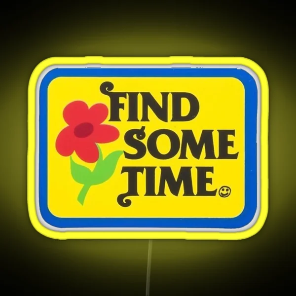 Find Some Time Tyler The Creator RGB Neon Sign