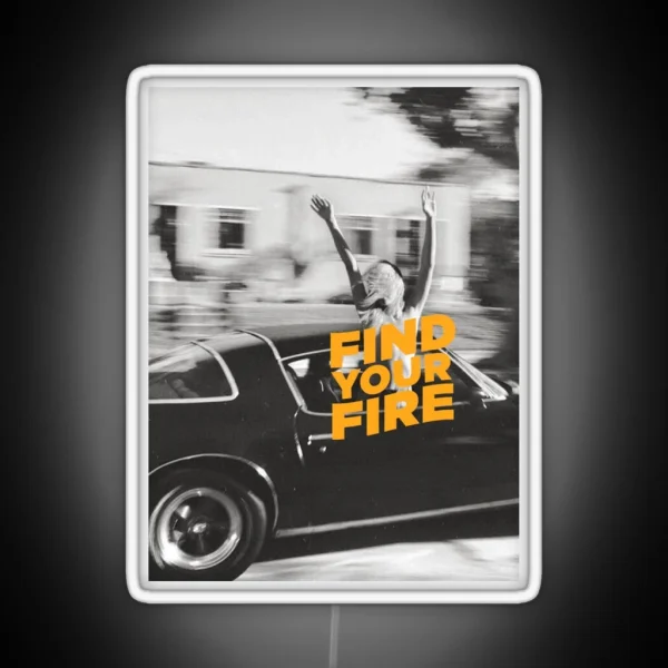 FIND YOUR FIRE RGB Neon Sign