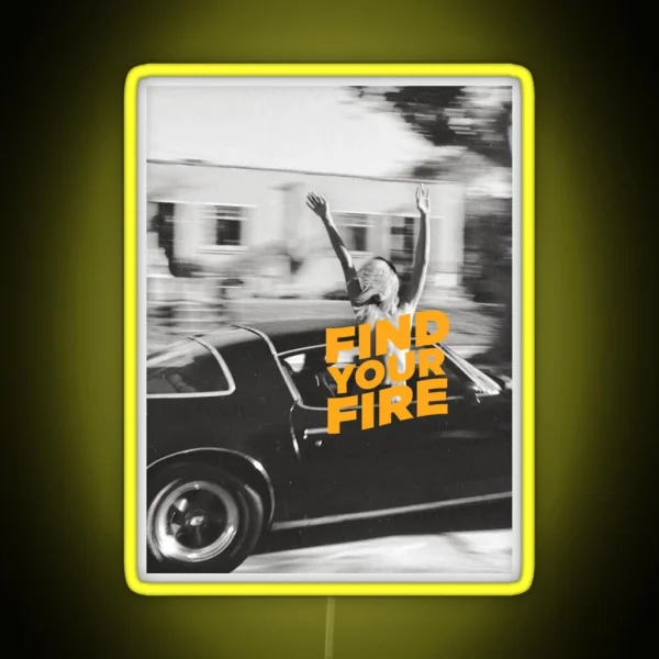 FIND YOUR FIRE RGB Neon Sign