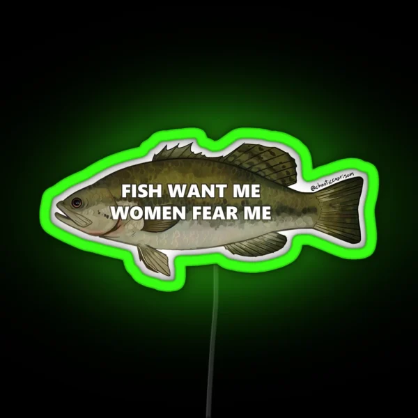 Fish Want Me Women Fear Me RGB Neon Sign