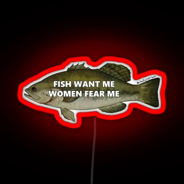 Fish Want Me Women Fear Me RGB Neon Sign