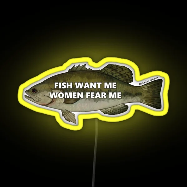 Fish Want Me Women Fear Me RGB Neon Sign